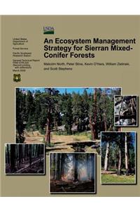 Ecosystem Management Strategy for Sierran Mixed-Conifer Forests