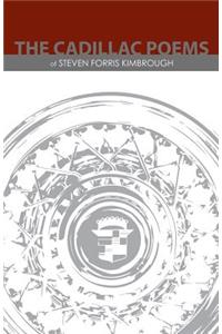 Cadillac Poems of Steven Forris Kimbrough