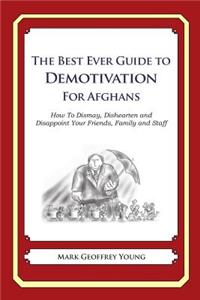 Best Ever Guide to Demotivation for Afghans