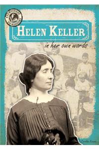 Helen Keller in Her Own Words