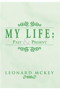 My Life