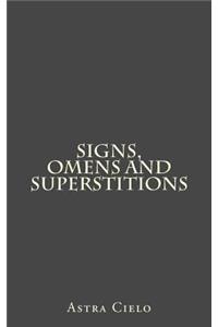 Signs, Omens and Superstitions