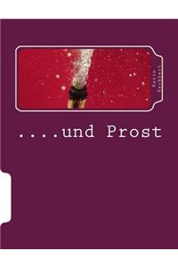 ....Und Prost