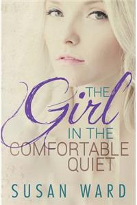 Girl In The Comfortable Quiet