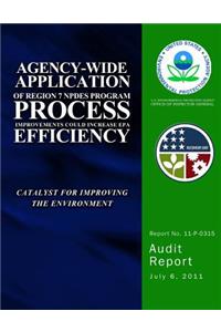 Agency-Wide Application of Region 7 NPDES Program Process Improvements Could Increase EPA Efficiency