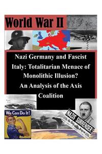 Nazi Germany and Fascist Italy