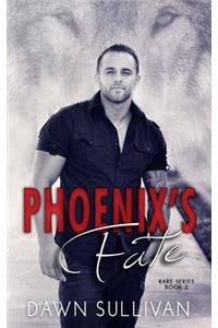 Phoenix's Fate