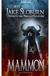Mammon: (Horror / Mystery Thriller)