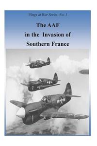 AAF In The Invasion Of Southern France