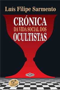 Crónica Da Vida Social DOS Ocultistas