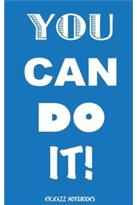 You can do it!