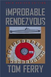 Improbable Rendezvous