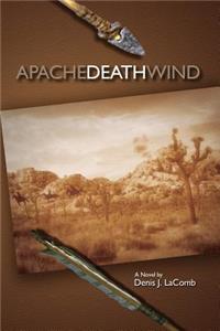 Apache Death Wind