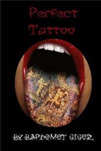 Perfect Tattoo