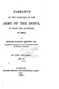 Narrative of the Campaign of the Indus in Sind and Kaubool in 1838-9 - Vol. II