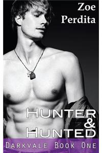 Hunter & Hunted (Darkvale Book One)