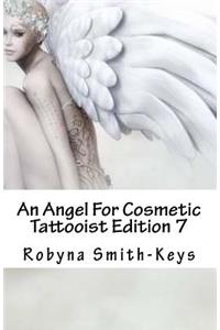 An Angel for Cosmetic Tattooist Edition 7: Library Version Full Colour