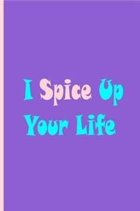 I Spice Up Your Life