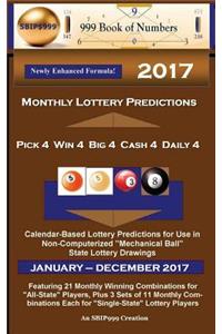 2017 Monthly Lottery Predictions for Pick 4 Win 4 Big 4 Cash 4 Daily 4