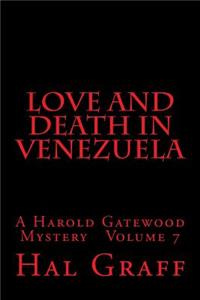 Love and Death in Venezuela