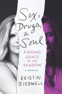 Sex, Drugs, & Soul