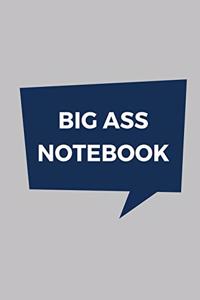 Big Ass Notebook