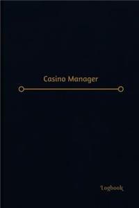 Casino Managaer Log (Logbook, Journal - 120 pages, 6 x 9 inches)