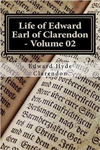 Life of Edward Earl of Clarendon