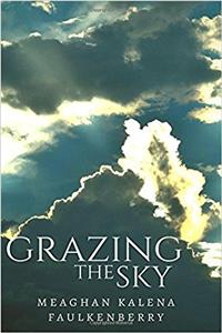 Grazing the Sky