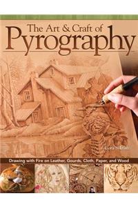 The Art & Craft of Pyrography