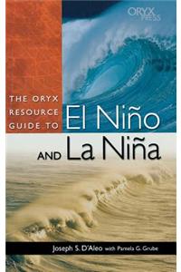 The Oryx Resource Guide to El Nino and La Nina