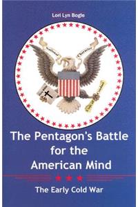 Pentagon's Battle for the American Mind