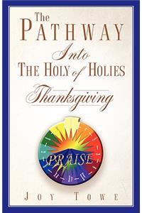 Pathway Into the Holy of Holies