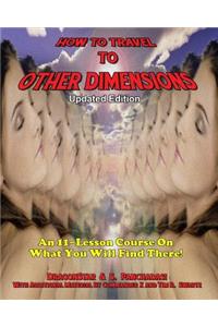 How To Travel To Other Dimensions