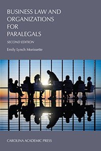 Business Law and Organizations for Paralegals