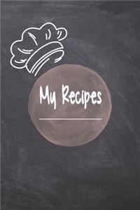 My Recipes: Blank Recipes Cookbook Journal, 6x9 inch 120 Pages Recipe Keeper, Recipe Organizer, Large Cooking Journal Notebook with Blank Pages.