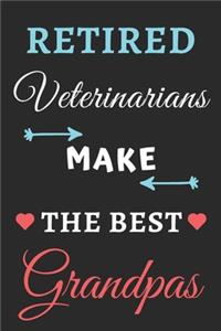 Retired veterinarians Make The Best Grandpas