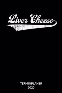 Liver Cheese Semmel. Terminplanner 2020