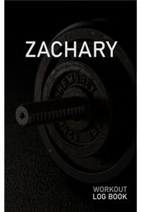 Zachary: Blank Daily Workout Log Book - Track Exercise Type, Sets, Reps, Weight, Cardio, Calories, Distance & Time - Space to Record Stretches, Warmup, Coold