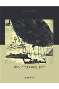Robur the Conqueror