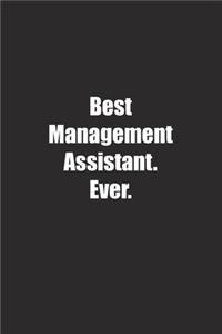 Best Management Assistant. Ever.