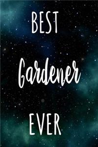 Best Gardener Ever