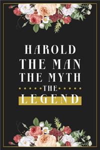 Harold The Man The Myth The Legend