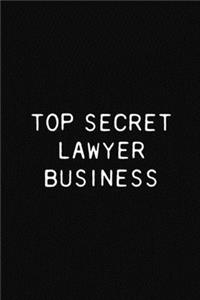 Top Secret Lawyer Business