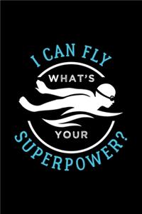 I Can Fly What's Your Superpower