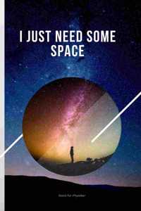 I Just Need Some Space