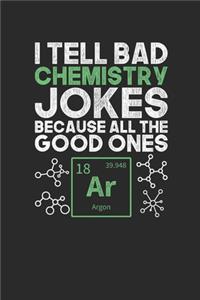 I Tell Bad Chemistry Jokes