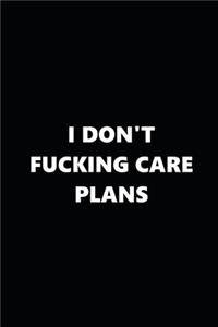 2020 Daily Planner Funny Humorous I Don't Fucking Care Plans 388 Pages