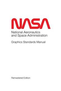 NASA Graphics Standards Manual Remastered Edition