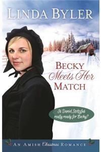 Becky Meets Her Match